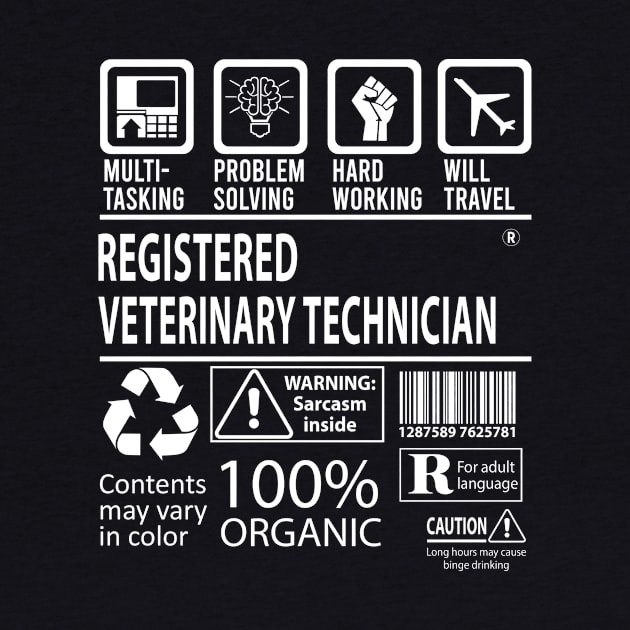 Registered Veterinary Technician T Shirt - MultiTasking Certified Job Gift Item Tee by Aquastal